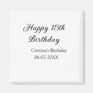 calligraphy simple minimal happy 15th birthday magnet