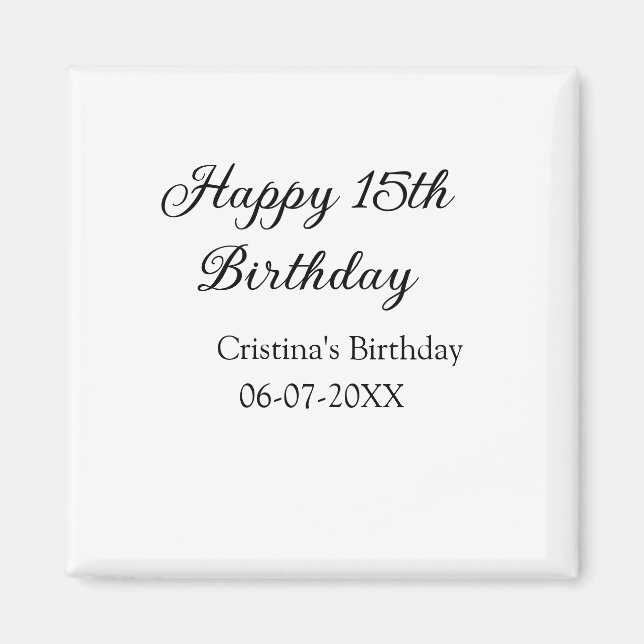 calligraphy simple minimal happy 15th birthday magnet (Front)