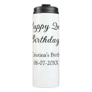 calligraphy simple minimal happy 2nd birthday thermal tumbler