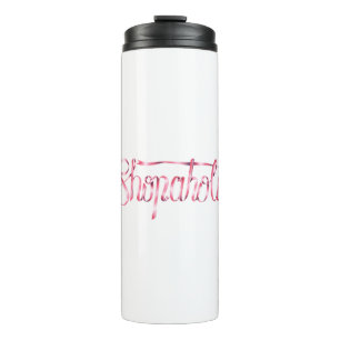 Calligraphy sticker shopaholic Quote Thermal Tumbler