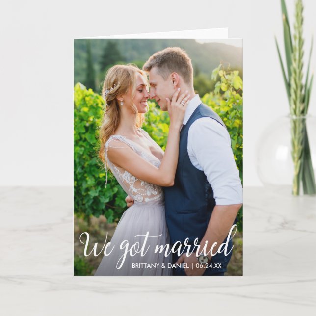 Calligraphy We Got Married Wedding Photo Fold Card (Front)