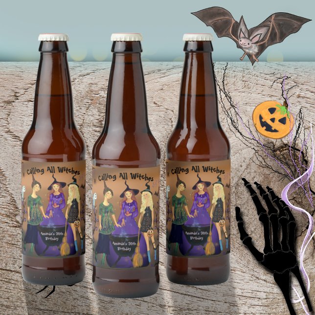 Calling All Witches Halloween Birthday  Beer Bottle Label (Calling All Witches Halloween Birthday Beer Bottle Label)