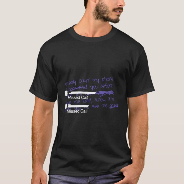 Calling My Phone T-Shirt (Front)