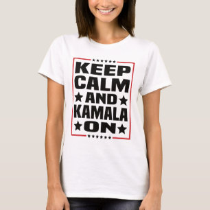 Calm And Kamala On Kamala Harris 2024 For Presiden T-Shirt