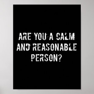 Calm And Reasonable Person Distressed Intense Vide Poster