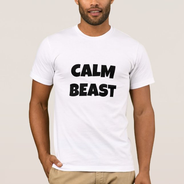 Calm Beast T-Shirt (Front)