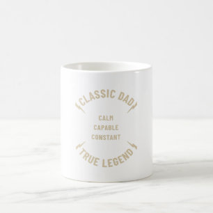 Calm. Capable. Constant. Dad Appreciatition Gifts Coffee Mug
