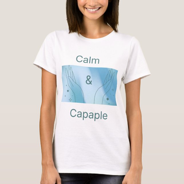 Calm & Capable Minimalist T-Shirt (Front)
