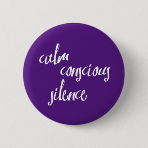 Calm Conscious Silence Mindfulness Expressions 6 Cm Round Badge