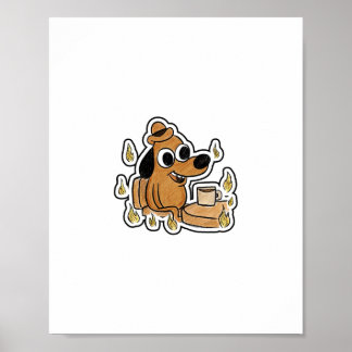 Calm Dog in Flames Poster