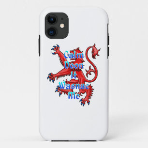 Calm Doon It Wasnae Me Funny Scottish iPhone 11 Case