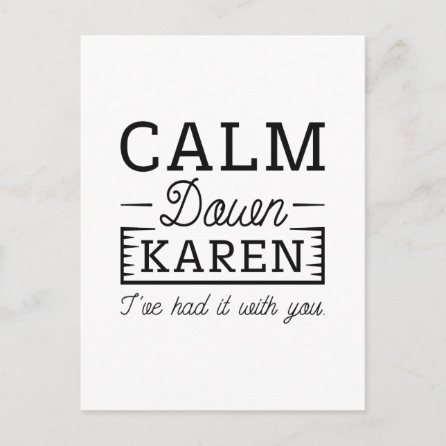 Calm Down Karen Postcard (Front)