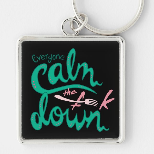 Calm Down Key Ring (Front)