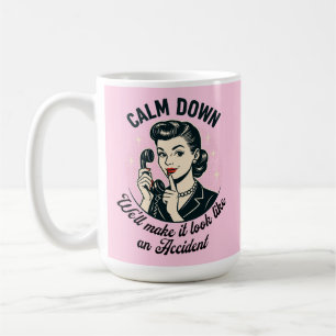 Calm Down Retro Funny Quote Coffee Mug