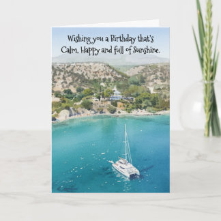 Calm, Happy and full of Sunshine Birthday Card
