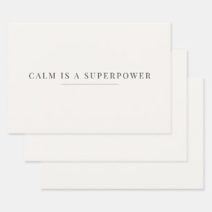 Calm Is a Superpower Minimalist Wrapping Paper