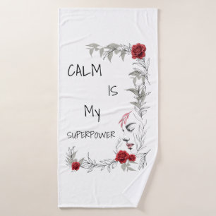 Calm Is My Superpower Self Trust & Confidence Bath Towel
