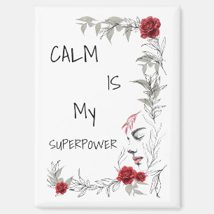 Calm Is My Superpower Self Trust & Confidence Magnet