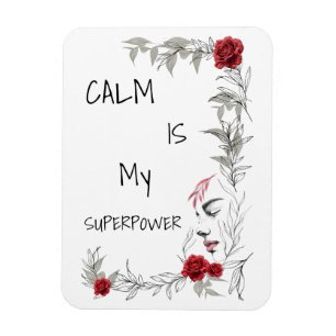 Calm Is My Superpower Self Trust & Confidence Magnet