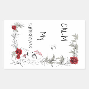Calm Is My Superpower Self Trust & Confidence Rectangular Sticker