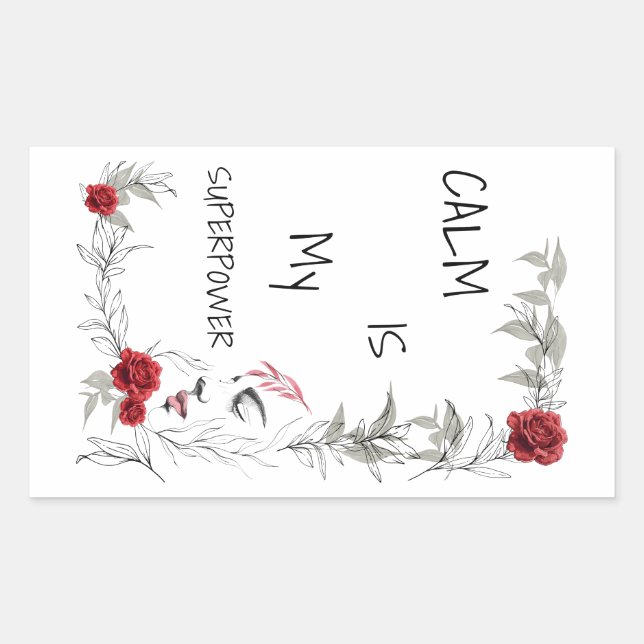Calm Is My Superpower | Self Trust & Confidence Rectangular Sticker (Front)
