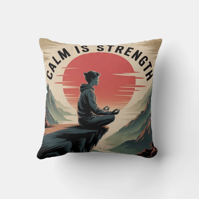 Calm Is Strength Cushion (Back)