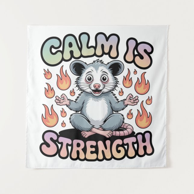 Calm Is Strength Tapestry (Front)