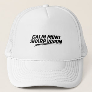 CALM MIND SHARP VISION Minimal Streetwear Mindset Trucker Hat