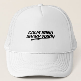 CALM MIND SHARP VISION Minimal Streetwear Mindset  Trucker Hat