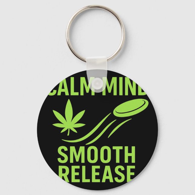 Calm Mind Smooth Release Chill Disc Golf Frisbee  Key Ring (Front)