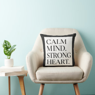 Calm Mind Strong Heart Minimalist Typography Desig Cushion
