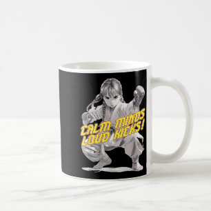 Calm Minds Loud Kicks Coffee Mug