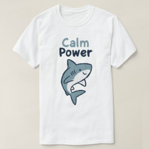 Calm Power Shark T-Shirt