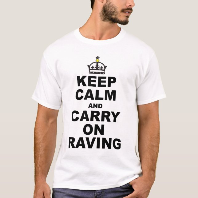 calm raver T-Shirt (Front)