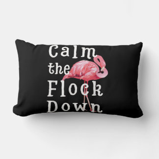 Calm The Flock Down Flamingo Girl |Funny Flamingo Lumbar Cushion