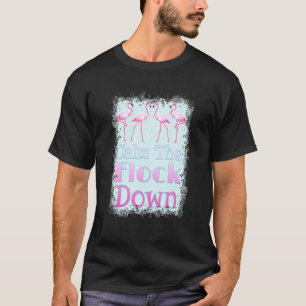 Calm The Flock Down Flamingo T-Shirt