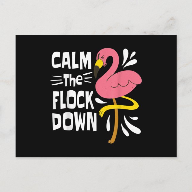 Calm The Flock Down Funny Pink Flamingo Postcard (Front)