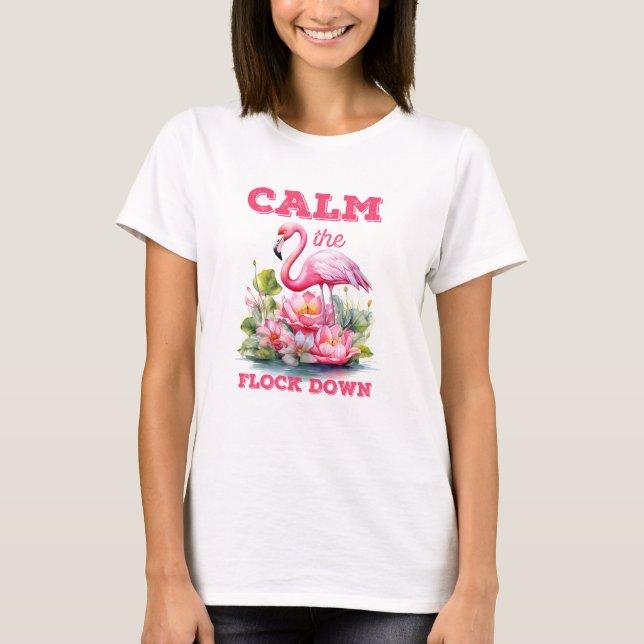 CALM THE FLOCK DOWN Women's Basic T-Shirt (Front)