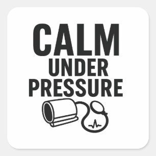 Calm Under Pressure Sticker