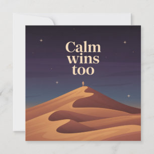 Calm Wins Too Invitation