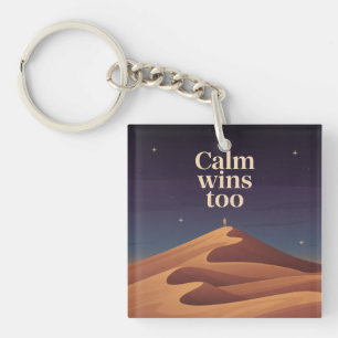 Calm Wins Too Key Ring