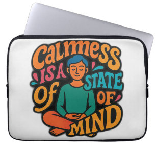 Calmess Is A State Of Mind - Meditating Yogi Zen A Laptop Sleeve