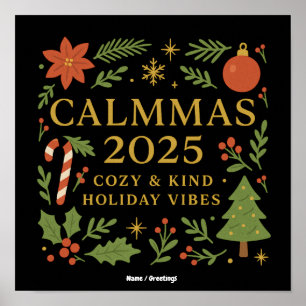 Calmmas 2025 Cosy And Kind Christmas Vibes Poster