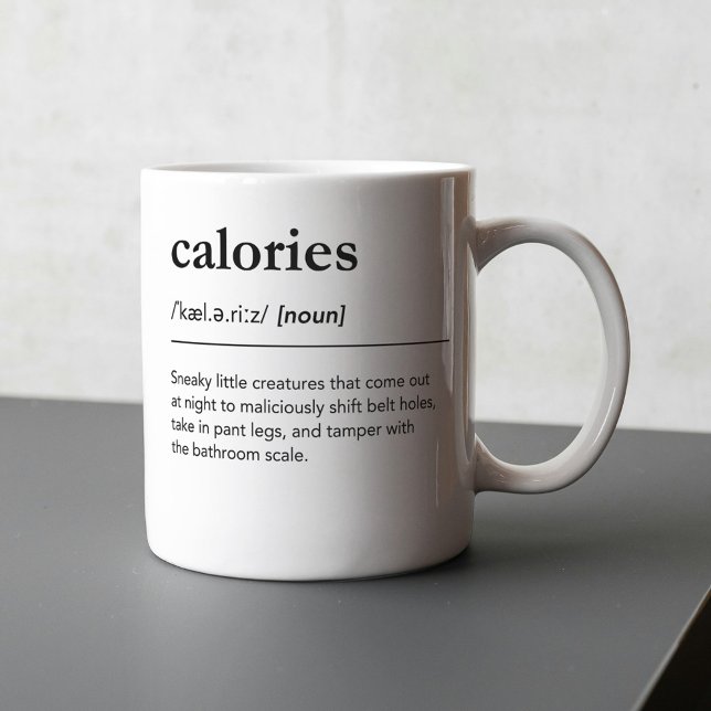 Calories Definition Funny Weight Loss Dictionary Coffee Mug (Creator Uploaded)