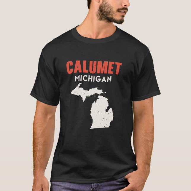 Calumet Michigan USA State America Travel Michigan T-Shirt (Front)