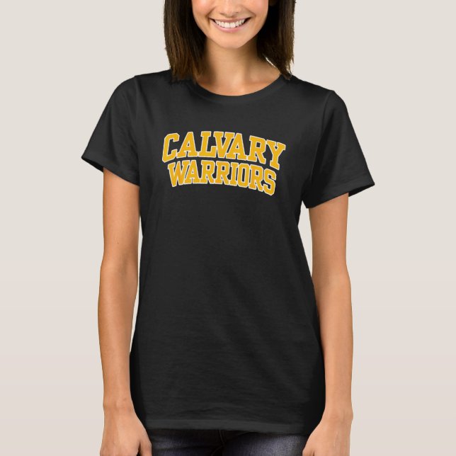 Calvary Bible College and Theological Seminary War T-Shirt (Front)
