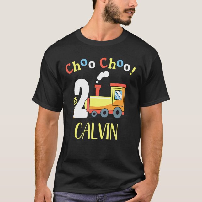 Calvin Choo Choo Two Train 2nd Birthday Turning 2 T-Shirt (Front)
