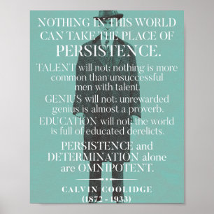 Calvin Coolidge 'Persistence' Quote   Poster