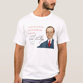 Calvin Coolidge Shirt #5 "Taxes"