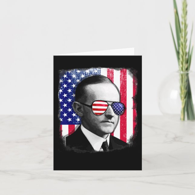 Calvin Coolidge Us Flag 4th Of July  Card (Front)